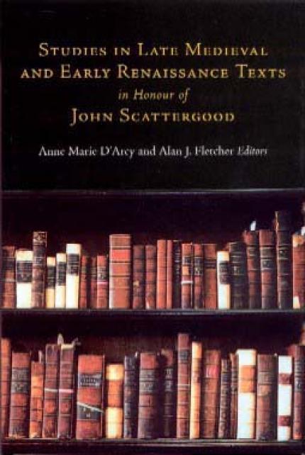 Studies in late medieval and early renaissance texts in honour of John Scattergood